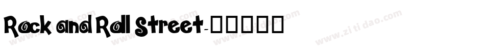 Rock and Roll Street字体转换